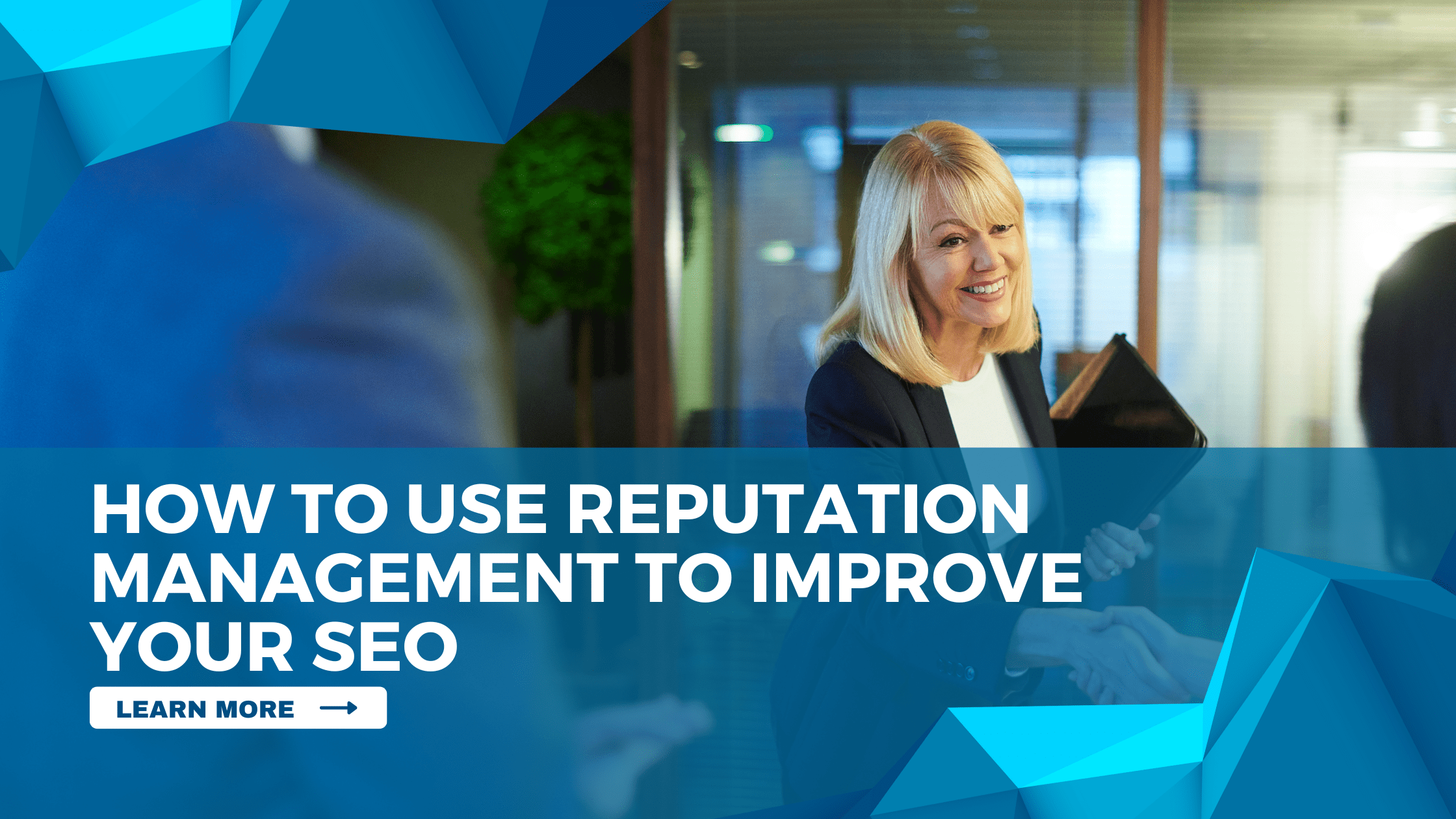 How to Use Reputation Management to Improve Your SEO: A Comprehensive Guide for Small Businesses