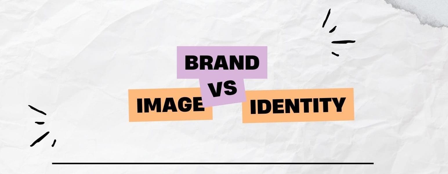Brand Image vs Brand Identity: Understanding the Difference for Your Business
